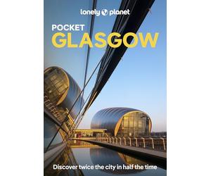 Lonely Planet Pocket Glasgow: Discover Twice the City in Half the Time | Top Sights | Maps & Walking Tours | Covers Glasgow, East End, Merchant City, ... & the Clyde, West End and more (Pocket Guide)