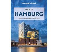 Lonely Planet Pocket Hamburg: Discover Twice the City in Half the Time | Top Sights | Maps & Walking Tours | Covers Elbphilharmonie, Rathaus, Fischmarkt and more (Pocket Guide)