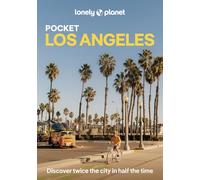 Lonely Planet – Pocket Los Angeles – descubre el doble de la ciudad en la mitad del tiempo