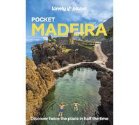 Lonely Planet Pocket Madeira: Detailed Itineraries | Travel Like a Local | Insider Tips | Covers West Funchal, East Funchal, North Coast, East Madeira, and more (Pocket Guide)