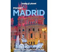Lonely Planet Pocket Madrid: 2025 - 2026 Travel Guide | Discover Twice the City in Half the Time | Top Sights | Maps & Walking Tours | Covers Plaza ... Madrid, La Latina and more (Pocket Guide)