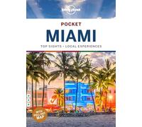 Lonely Planet Pocket Miami: top sights, local experiences (Pocket Guide)