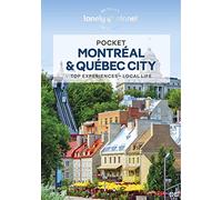 Lonely Planet Pocket Montreal & Quebec City: top experiences, local life (Pocket Guide)
