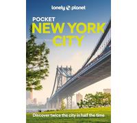 Lonely Planet Pocket New York City: Discover Twice the City in Half the Time | Top Sights | Maps & Walking Tours | Covers Empire State Building, Brooklyn Bridge, Ellis Island and more (Pocket Guide)