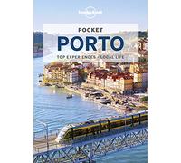 Lonely Planet Pocket Porto: Top Sights, Local Experiences (Pocket Guide)
