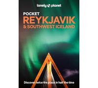 Lonely Planet Pocket Reykjavik & Southwest Iceland: discover twice the place in half the time (Pocket Guide)