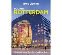 Lonely Planet Pocket Rotterdam: Discover Twice the City in Half the Time | Top Sights | Maps & Walking Tours | Covers Centrum, Noord, West and more (Pocket Guide)
