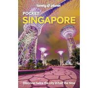 Lonely Planet Pocket Singapore: Discover Twice the City in Half the Time | Top Sights | Maps & Walking Tours | Covers Gardens by the Bay, Buddha Tooth ... Temple, Tekka Centre and more (Pocket Guide)