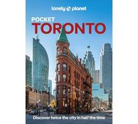 Lonely Planet Pocket Toronto: Discover Twice the City in Half the Time | Top Sights | Maps & Walking Tours | Covers Toronto Islands, Evergreen Brick Works, Harbourfront Centre and more (Pocket Guide)