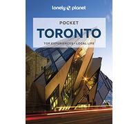 Lonely Planet Pocket Toronto: top experiences, local life (Pocket Guide)