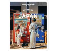 LONELY PLANET Reiseführer Entdecke Japan: Ab ins Abenteuer