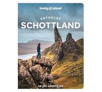 LONELY PLANET Reiseführer Entdecke Schottland: Ab ins Abenteuer