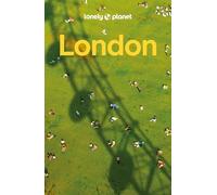 LONELY PLANET Reiseführer London: Eigene Wege gehen und Einzigartiges erleben.