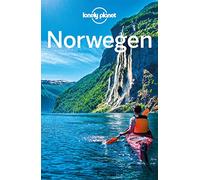 LONELY PLANET Reiseführer Norwegen: Eigene Wege gehen und Einzigartiges erleben.
