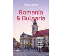 Lonely Planet Romania & Bulgaria: Plan the Trip of a Lifetime | Detailed Itineraries & Maps | Insider Tips | Covers Transylvania, Bucharest, Sofia, Black Sea Coast and more (Travel Guide)