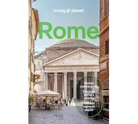 Lonely Planet Rome: Detailed Itineraries | Travel Like a Local | Insider Tips | Covers Ancient Rome, Centro Storico, Trevi, Vatican City, and more (Travel Guide)