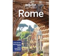 Lonely Planet Rome: Lonely Planet's most comprehensive guide to the city (Travel Guide)