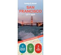 Lonely Planet San Francisco City Map: Durable, Waterproof, Easy-Fold Planning Map with Attractions & Walking Tours (Compact City Planning Maps)