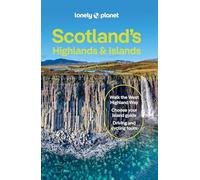 Lonely Planet Scotland's Highlands & Islands (Travel Guide)