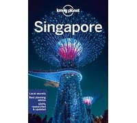 Lonely Planet Singapore: Lonely Planet's most comprehensive guide to the city (Travel Guide)