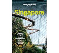 Lonely Planet Singapore: Plan the Trip of a Lifetime | Detailed Itineraries & Maps | Insider Tips | Covers Colonial District, Marina Bay, Chinatown and more (Travel Guide)