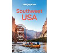 Lonely Planet Southwest USA: Plan the Trip of a Lifetime | Detailed Itineraries & Maps | Insider Tips | Covers Nevada, Arizona, Utah and more (Travel Guide)