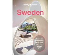 Lonely Planet Sweden: Plan the Trip of a Lifetime | Detailed Itineraries & Maps | Insider Tips | Covers Stockholm, Chasing Northern Lights, Gothenburg and more (Travel Guide)