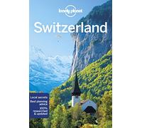 Lonely Planet Switzerland (Travel Guide) [Idioma Inglés]