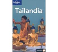Lonely Planet Tailandia/ Lonely Planet Thailand (Lonely Planet Spanish Guides)