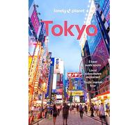 Lonely Planet Tokyo: Plan the Trip of a Lifetime | Detailed Itineraries & Maps | Insider Tips | Covers Marunouchi & Nihombashi, Ginza & Tsukiji, Shibuya & Setagaya and more (Travel Guide)