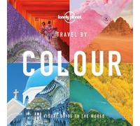 Lonely Planet Travel by Colour (Tapa dura) Lonely Planet