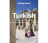 Lonely Planet Turkish Phrasebook & Dictionary: Learn Essential Phrases & Vocabulary | 3,500 Word Two-Way Dictionary | Pull-Out Fast Phrases Card | Travel with Confidence