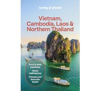 Lonely Planet Vietnam, Cambodia, Laos & Northern Thailand (Travel Guide)