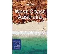 Lonely Planet West Coast Australia (Travel Guide) [Idioma Inglés]: Perfect for exploring top sights and taking roads less travelled