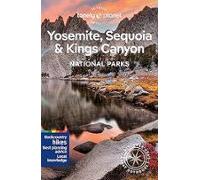 Lonely Planet Yosemite Sequoia & Kings Canyon National Parks