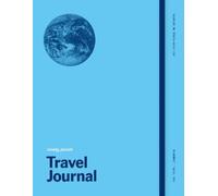 Lonely Planet's Travel Journal: Blue: Record Your Precious Memories | Writing Prompts & Trip Planning Tips | Handy Pocket for Keepsakes | Available in Three Colours
