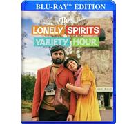 Lonely Spirits Variety Hour [Blu-ray]