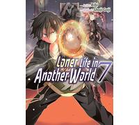 Loner Life in Another World Vol. 7 (Manga): 15