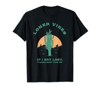 Loner Vibes If I Get Lost Please Don't Find Me (Desierto) Camiseta