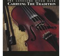 Lonesome River Band - Carrying the Tradition