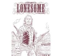 Lonesome - Tome 3 - Les liens du sang