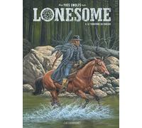 Lonesome - Tome 4 - Le territoire du sorcier (Lonesome, 4)