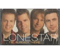 Lonestar - I'm Already There [Casete]