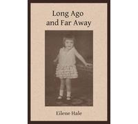 Long Ago and Far Away