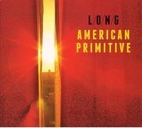 Long - American Primitive [Vinilo]