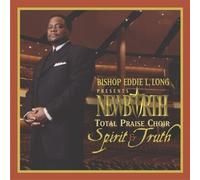 Long, Bishop Eddie L - Spirit & Truth