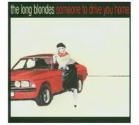 Long Blondes - Someone To Drive You
