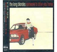 Long Blondes, the - Someone to Drive You Home +1
