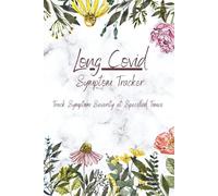 Long Covid Symptom Tracker: Record Symptoms, Meals and Medications, Review Day, Study Patterns