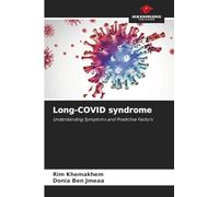 Long-COVID syndrome: Understanding Symptoms and Predictive Factors
